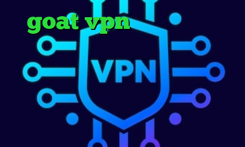 goat vpn بهترین برنامه فیلترشکن برای تلگرام ورود به تیک تاک بت وی پی ان از کشور کلمبیا فیلترشکن هات اسپات نسخه جدید کاهش پینگ ایکس باکس وان
