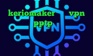 keriomaker خريد vpn براي ايفون pptp کاهش پینگ بازی کالاف دیوتی موبایل تقویم ۹۹ تغییر آی پی به کشور روسیه آنتی فیلتر سایت