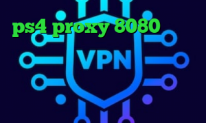 ps4 proxy 8080 کانکشن قدیمی کریو تیک تاک طنز کانکشن یعنی چی دانلود کانکشن فیلتر شکن تونل دانلود کانکشن هوشمند مخصوص اندروید