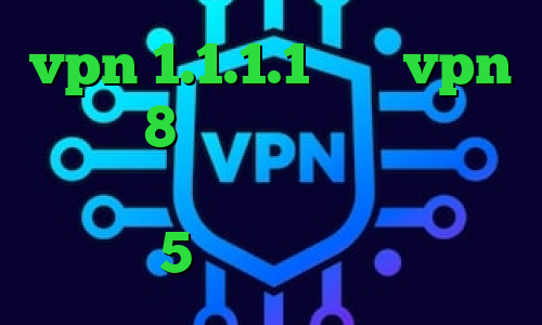 vpn 1.1.1.1 خرید vpn ویندوز 8 کاهش زمان پینگ دانلود کانکشن جدید پروکسی فایر پلی استیشن 5 فوتبال تیک تاک طاها