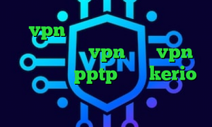 vpn میکر آنتی فیلتر سایفون اندروید پارت vpn خريد vpn براي ايفون pptp خرید kerio ارزان چگونه در تیک تاک دوئت کنیم
