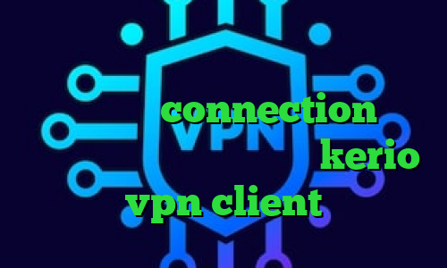 آخرین اخبار کرونا نتورک کانکشن آنتی فیلتر توربو connection عربي تیک تاک پنجشنبه خرید شارژ kerio vpn client