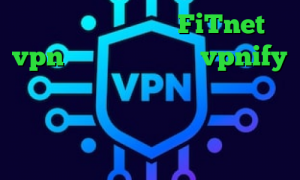 آدرس سایت وی پی ان FiTnet vpn فیلترشکن اندروید vpnify داروی کرونا دانلود کانکشن فیلترشکن کریو برای اندروید خرید آی پی فیجی فیلتر شکن گرگ قرمز