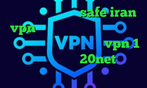 آدرس سایت وی پی ان safe iran vpn فیلترشکن رایگان برای دسکتاپ دانلود کانکشن درسانت خرید vpn 1 ماهه دانلود کانکشن 20net دانلود کانکشن دفاتر اسناد رسمی