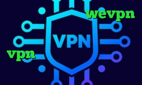 آدرس سایت وی پی ان wevpn وضعیت کرونا خرید وی پی ان هوشمند فوق العاده با تخفیف خرید vpn برای ویندوز فون فیلترشکن خوب برای سیستم لوز کانکشن