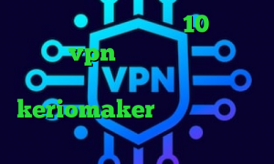 آنتی فیلتر برای ویندوز 10 کانکشن هوشمند vpn کانکشن سیسکو برای مک کاهش پینگ بیت گیم keriomaker خرید آی پی کشور پرتغال