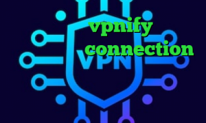 آنتی فیلتر وب vpnify وی پی ان از کشور تونس connection عربي دانلود کانکشن هوشمند تونل وی پی ان از کشور گرجستان