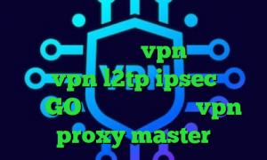 آی پی کشورهای جهان فیلترشکن پرسرعت برای ویندوز خرید vpn گوشی اپل خرید vpn l2tp ipsec وی پی ان GO دانلود اپلیکیشن vpn proxy master