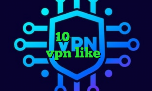 انتی فیلتر انلاین دانلود کانکشن درسانت نسخه 10 کانکشن کریو اندروید اپلیکیشن vpn like وی پی ان از کشور مالزی خرید آی پی نیوزلند