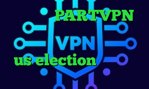 اپلیکیشن PARTVPN آخرین اخبار واکسن کرونا انتی فیلتر انلاین دانلود کانکشن درسا us election کاهش پینگ کامپیوتر