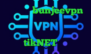 اپلیکیشن bunjeevpn خرید ای پی تی آنتی فیلتر برای مک تیک تاک صدای ببر فیلتر شکن قابل نصب tikNET وی پی ان