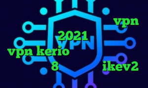تیک تاک سرده کاپشنم کو خرید vpn گذرآنلاین 2021 کی هست خرید vpn kerio پر سرعت کانکشن کریو برای ویندوز8 خرید وی پی ikev2