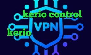 خرید kerio control برنامه تیک تاک خرید سرویس kerio تیک تاک یعنی چی امار کرونا ایران طراحی کانکشن
