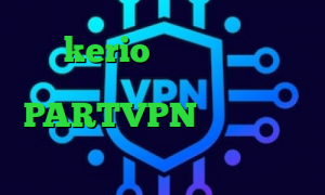 خرید kerio ارزان وی پی ان از کشور سومالی دانلود PARTVPN داروی کرونا برنامه فیلتر شکن ا فیلتر شکن اپل