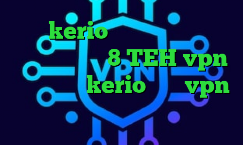 خرید kerio دو کاربره فیلترشکن لپ تاپ ویندوز 8 TEH vpn خرید پسورد kerio فروش vpn دولتی پینگ مناسب گیم