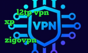 خرید l2tp vpn فیلترشکن ویندوز xp تیک تاک زهرا دانلود کانکشن گیگا پروکسی برای اندروید اپلیکیشن zigovpn تیک تاک خارجی عاشقانه