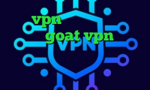 خرید vpn سامسونگ خرید آی پی ایتالیا goat vpn دانلود تیک تاک گلچین دانلود کانکشن نایس وی پی مفید انلاین