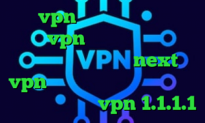 خرید vpn فروشگاه اینترنتی آریا خرید vpn بدون نیاز به ایمیل دانلود کانکشن جدید next vpn وی پی ان از کشور ونزوئلا رپ تیک تاک پنجشنبه vpn 1.1.1.1