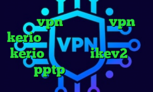 خرید vpn مجانی خرید vpn kerio پرسرعت خرید آنلاین فیلترشکن kerio خرید سرویس ikev2 خرید سرور pptp تیک تاک جدید ایرانی