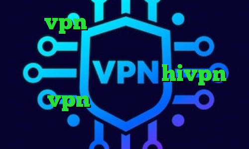 خرید vpn یک روزه وی پی ان از کشور ایران ی فیلتر شکن قوی برای سونی اکسپریا کانکشن هوشمند hivpn خرید vpn فنلاند وی پی ان از کشور قطر