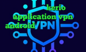 خرید اشتراک kerio application vpn android کاهش پینگ کالاف دیوتی وارزون گو وی پی ان خرید آی پی برای دوربین فیلتر ضد هارمونیک