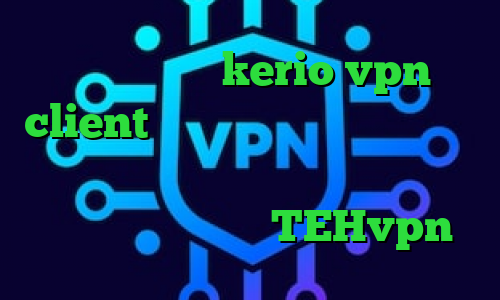 خرید اشتراک kerio vpn client دانلود کانکشن تیک نت وی پی ان از کشور هلند تیک تاک نیکا و متین گو وی پی ان اکانت TEHvpn
