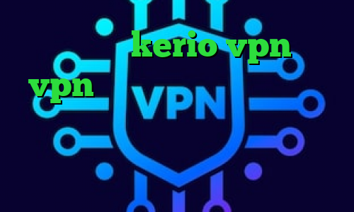 خرید اکانت kerio vpn خرید vpn برای گوشی بلک بری دانلود کانکشن دورسا نت کانکشن ساکس عالی و جدید نحوه ی کاهش پینگ