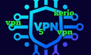 خرید اکانت فیلترشکن kerio خرید vpn سامسونگ کریو بدون قطعی موزیک ویدیو تیک تاک 5 شنبه vpn مخصوص تلگرام عالی کاهش پینگ داخلی