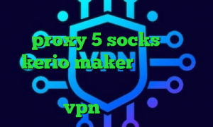 خرید اینترنتی پودر پی برن دینه proxy 5 socks خرید kerio maker وی پی ان از کشور مکزیک کانکشن هوشمند چیست خرید vpn گذرآنلاین