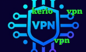 خرید بهترین kerio خرید vpn خوب فیلترشکن مخصوص گوشی هواوی کاهش پینگ ولورانت دانلود کانکشن اینترنت خرید آنتی فیلتر vpn