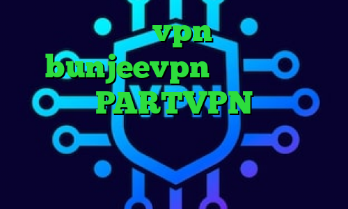خرید شارژ vpn اپلیکیشن bunjeevpn ته وی پی ان اپلیکیشن PARTVPN فیلتر شکن قوی برای همراه اول تیک تاک جدید خنده دار