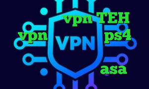 خرید عمده vpn TEH vpn پروکسی سرور ps4 دانلود کانکشن بیمه ایران وی پی ان از کشور رومانی asa