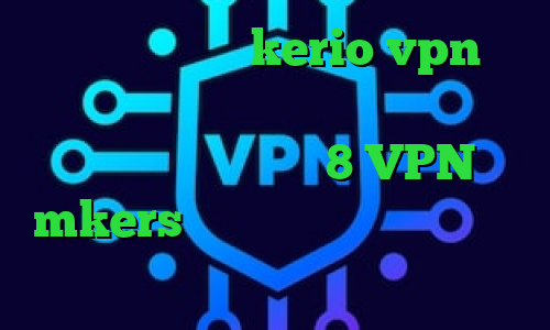 خرید فیلتر شکن kerio vpn وی پی ان از کشور کره جنوبی دانلود کانکشن سیسکو برای ویندوز 8 VPN mkers فیلترشکن مخصوص تلگرام با سرعت عالی کانکشن نکست