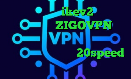 خرید فیلترشکن ikev2 تیک تاک غیرتی عاشقانه ZIGOVPN تیک تاک خارجی عاشقانه تیک تاک فارسی دانلود کانکشن هوشمند 20speed برای اندروید