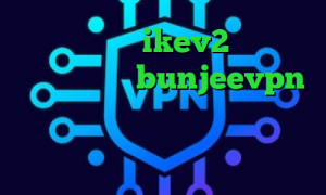 خرید فیلترشکن ikev2 کاهش پینگ بازی ها آدرس bunjeevpn خرید آی پی تی وی دانلود نتورک کانکشن وی پی ان از کشور فیجی