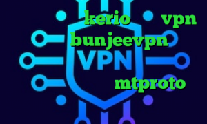 خرید فیلترشکن kerio فروش vpn جرم اکانت bunjeevpn اهنگ تیک تاک ثانیه ها بایه باد رفت فیلتر شکن حرفه ای فانوس mtproto پرسرعت