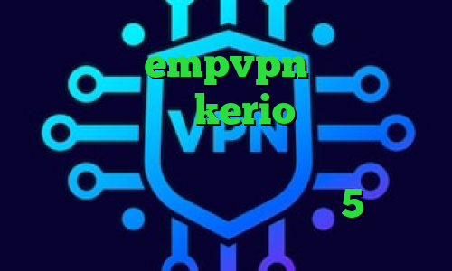 دانلود empvpn کانوکشن مایکروفر خرید kerio ارزان وی پی ان از کشور آفریقای جنوبی فیلتر آنتی باکتریال پزشکی پلی استیشن 5 بازی