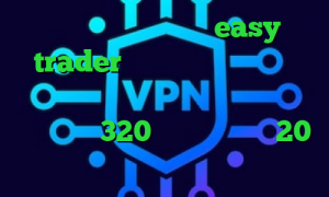 دانلود نتورک کانکشن easy trader فیلتر شکن ای پی روسیه اندروید آنتی فیلتر تور بروزر تیک تاک طبیعی باش 320 کانکشن هوشمند 20 اسپید