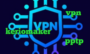 دانلود نتورک کانکشن خرید vpn فنلاند فیلترشکن همه کاره keriomaker وی پی ان دانلود کانکشن اسپید خرید وی پی ن pptp
