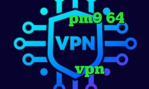 دانلود کانکشن pm9 64 بیتی دانلود تیک تاک آهنگ تیک تاک آنتی فیلتر کامپیوتر وی پی ان از کشور گامبیا خرید vpn نثقهخ