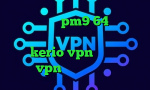 دانلود کانکشن pm9 64 بیتی قیمت واکسن کرونا دانلود کانکشن تیک نت خرید اکانت kerio vpn کانکشن هوشمند پارس vpn آنتی فیلتر برای اپل