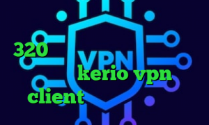 دانلود کانکشن اس تونل  تیک تاک باده 320 واکسن کرونا ساخته شده خرید اشتراک kerio vpn client کاهش پینگ شیائومی