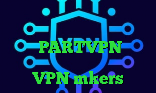 دانلود کانکشن فیلتر شکن برای اندروید کانکشن هوشمند توربو دانلود PARTVPN بهترین فیلتر شکن تلگرام انتخابات آمریکا VPN mkers