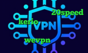 دانلود کانکشن هوشمند 20speed خرید kerio ارزان دانلود کانکشن بیمه ایران آنتی فیلتر برای تلویزیون اکانت wevpn تیک تاک زیبا