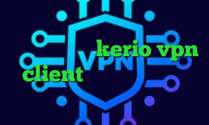 دانلود کانکشن وی پی ن آهنگ تیک تاک خرید شارژ kerio vpn client تیک تاک حدیث آنتی فیلتر دانلود و تیک تاک