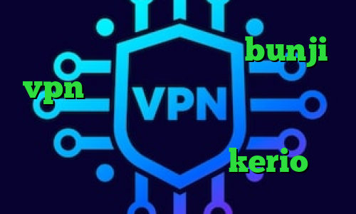 دانلود کانکشن کریو میکر bunji vpn وی پی ان از کشور مولداوی تیک تاک متین و نیکا آنتی فیلتر برای کامپیوتر فروش اکانت kerio