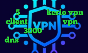 ساکس 5 خرید اکانت kerio vpn client کریو خرید خرید vpn یک ماهه 3000 تومان فیلتر شکن dns اندروید آنتی فیلتر تور دانلود