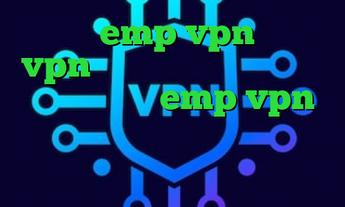 سایت emp vpn خرید vpn پرسرعت برای موبایل کاهش پینگ وای فای emp vpn عالی و جدید وی پی ان از کشور لیختن اشتاین