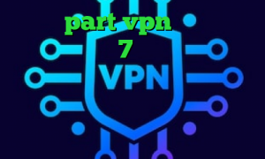 سایت part vpn فیلتر شکن مناسب ویندوز 7 کاهش دهنده پینگ رایگان وی پی ان از کشور نپال فیلتر شکن برای ورود ب تلگرام از چ فیلتر شکنی استفاده کنم