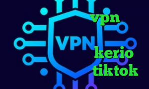 صدای تیک تاک ثانیه vpn میکرز دانلود کانکشن فیلتر شکن تیک تاک کره ای عاشقانه خرید kerio یک روزه وی پی ان برای tiktok